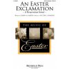 An Easter Exclamation - A Resurrection Introit - pieseň pre zbor SATB a ručné zvončeky An Easter Exclamation - A Resurrection Introit - pieseň pre zbor SATB a ručné zvončeky