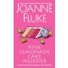 PINK LEMONADE CAKE MURDER (FLUKE JOANNE)(Brožovaná) PINK LEMONADE CAKE MURDER (FLUKE JOANNE)(Brožovaná)