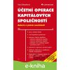 E-kniha Účetní operace kapitálových společností, 3. aktualizované a přepracované vydání - Viola Šebestíková E-kniha Účetní operace kapitálových společností, 3. aktualizované a přepracované vydání - Viola Šebestíková