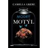 Modrý motýl - Camilla Grebe Modrý motýl - Camilla Grebe