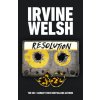 Resolution (Irvine Welsh)(Pevná) Resolution (Irvine Welsh)(Pevná)