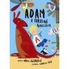 Adam a čarovná šmykľavka - Mária Lazárová Adam a čarovná šmykľavka - Mária Lazárová