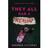 They All Had a Reason - Michele Leathers They All Had a Reason - Michele Leathers