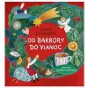 Od Barbory do Vianoc Od Barbory do Vianoc
