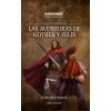 Las Aventuras De Gotrek Y Felix Omnibus 5 Las Aventuras De Gotrek Y Felix Omnibus 5