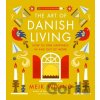 The Art of Danish Living - Meik Wiking The Art of Danish Living - Meik Wiking