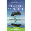 Nemusíte sa zmeniť - Anthony De Mello