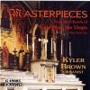 Kyler Brown - Masterpieces from St Mary the Virgin NYC Kyler Brown - Masterpieces from St Mary the Virgin NYC