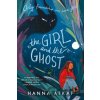 The Girl and the Ghost - Alkaf Hanna The Girl and the Ghost - Alkaf Hanna