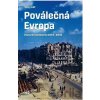 Poválečná Evropa - Tony Judt Poválečná Evropa - Tony Judt