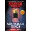 Stranger Things: Suspicious Minds Stranger Things: Suspicious Minds