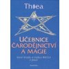 Učebnice čarodějnictví a magie - Staré r - Thea Učebnice čarodějnictví a magie - Staré r - Thea