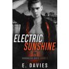 Electric Sunshine (E Davies)(Brožovaná) Electric Sunshine (E Davies)(Brožovaná)
