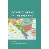 Conflict Areas in the Balkans (Pevná) Conflict Areas in the Balkans (Pevná)