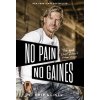 No Pain, No Gaines - Chip Gaines No Pain, No Gaines - Chip Gaines