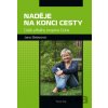 Naděje na konci cesty - Jana Sieberová Naděje na konci cesty - Jana Sieberová