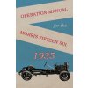 Operation Manual for the Morris Fifteen Six Operation Manual for the Morris Fifteen Six
