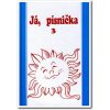 Já, písnička 3