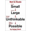 Not to Scale - Jamer Hunt, Grand Central Publishing Not to Scale - Jamer Hunt, Grand Central Publishing
