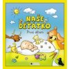 Naše děťátko – První album (měkká vazba) Naše děťátko – První album (měkká vazba)