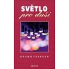 Světlo pro duši - Bruno Ferrero Světlo pro duši - Bruno Ferrero