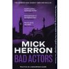Bad Actors - Mick Herron Bad Actors - Mick Herron