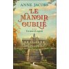 Le manoir oublié Tome 3 - Un nouvel espoir (Jacobs)(Brožovaná) Le manoir oublié Tome 3 - Un nouvel espoir (Jacobs)(Brožovaná)