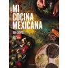 Mi cocina mexicana (SUE CHAVEZ MIRANDA)(Pevná) Mi cocina mexicana (SUE CHAVEZ MIRANDA)(Pevná)