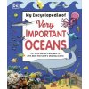 My Encyclopedia of Very Important Oceans - Dorling Kindersley My Encyclopedia of Very Important Oceans - Dorling Kindersley