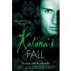 Kalona's Fall Kalona's Fall