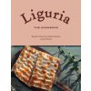 Liguria: The Cookbook - Laurel Evans Liguria: The Cookbook - Laurel Evans