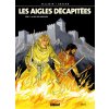 Les Aigles décapitées - Tome 01 (Kniha) Les Aigles décapitées - Tome 01 (Kniha)