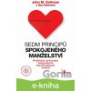 E-kniha Sedm principů spokojeného manželství - John M. Gottman, Nan Silver E-kniha Sedm principů spokojeného manželství - John M. Gottman, Nan Silver