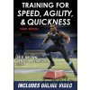 Training for Speed, Agility and Quickness - Vance A. Ferrigno, Lee E. Brown Training for Speed, Agility and Quickness - Vance A. Ferrigno, Lee E. Brown
