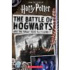 Battle of Hogwarts and the Magic Used to Defend It Battle of Hogwarts and the Magic Used to Defend It