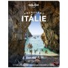 Poznáváme Itálie - Lonely Planet Poznáváme Itálie - Lonely Planet