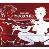 Smola a hrušky - Spojenia Vinyl LP