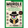 Murdle: Volume 3 - G. T. Karber Murdle: Volume 3 - G. T. Karber