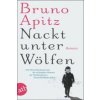 Nackt unter Wölfen Nackt unter Wölfen