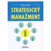 Strategický manažment (Štefan Slávik) Strategický manažment (Štefan Slávik)