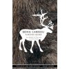 Being Caribou (Karsten Heuer)(Brožovaná) Being Caribou (Karsten Heuer)(Brožovaná)