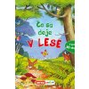 Čo sa deje v lese - Kolektív Čo sa deje v lese - Kolektív