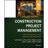Construction Project Management - A Practical Guide to Field Construction Management 6e (S. Keoki Sears,Glenn A. Sears,Richard H. Clough,Jerald L. Rounds,Robert O. Segner)(Pevná) Construction Project Management - A Practical Guide to Field Construction Management 6e (S. Keoki Sears,Glenn A. Sears,Richard H. Clough,Jerald L. Rounds,Robert O. Segner)(Pevná)