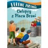 Chłopcy z Placu Broni Chłopcy z Placu Broni