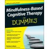 Mindfulness-Based Cognitive Therapy For Dummies (Patrizia Collard)(Brožovaná) Mindfulness-Based Cognitive Therapy For Dummies (Patrizia Collard)(Brožovaná)