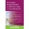 E-kniha Evropská hospodářská a měnová unie v souvislostech - Luboš Fleischmann E-kniha Evropská hospodářská a měnová unie v souvislostech - Luboš Fleischmann