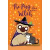 The Pug Who Wanted to be a Witch (Bella Swift)(Brožovaná) The Pug Who Wanted to be a Witch (Bella Swift)(Brožovaná)