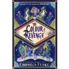 Inkheart 4: The Colour of Revenge PB - Cornelia Funke Inkheart 4: The Colour of Revenge PB - Cornelia Funke