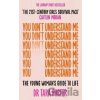 You Don´t Understand Me: The Young Woman´s Guide to Life - The Sunday Times bestseller - Tara Porter You Don´t Understand Me: The Young Woman´s Guide to Life - The Sunday Times bestseller - Tara Porter