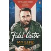 My Life - Fidel Castro My Life - Fidel Castro